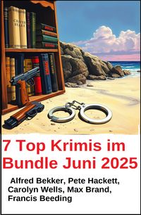 Produktbild: 7 Top Krimis im Bundle Juni 2025