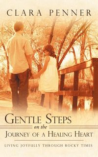 Produktbild: Gentle Steps on the Journey of a Healing Heart