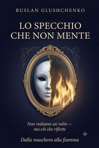 Produktbild: Lo Specchio Che Non Mente