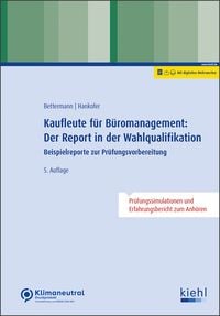 Produktbild: Kaufleute f&uuml;r B&uuml;romanagement: Der Report in der Wahlqualifikation