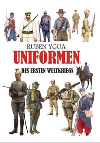 Produktbild: Uniformen Des Ersten Weltkriegs