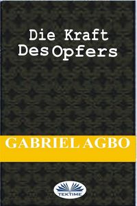 Produktbild: Die Kraft Des Opfers