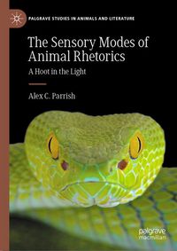 Produktbild: The Sensory Modes of Animal Rhetorics