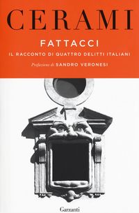 Produktbild: Fattacci. Il racconto di quattro delitti italiani