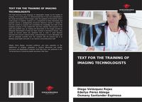 Produktbild: Text For The Training Of Imaging Technologists