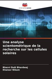Produktbild: Une analyse scientom&eacute;trique de la recherche sur les cellules solaires