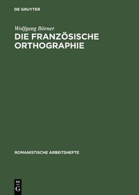 Produktbild: Die franz&ouml;sische Orthographie