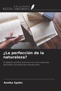 Produktbild: &iquest;La perfecci&oacute;n de la naturaleza?