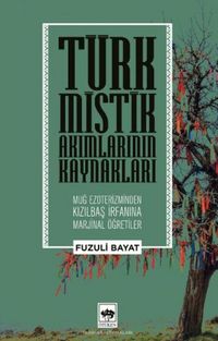 Produktbild: T&uuml;rk Mistik Akimlarinin Kaynaklari