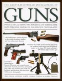 Produktbild: Fowler, W: The Illustrated World Encyclopedia of Guns