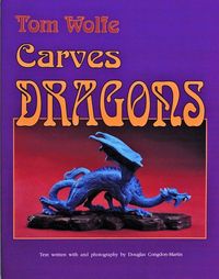 Bild vom Artikel Tom Wolfe Carves Dragons vom Autor Tom Wolfe