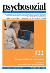 Produktbild: psychosozial 122: Die neuen Medien als Lebensr&auml;ume