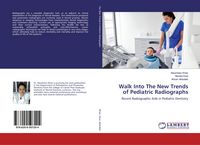 Produktbild: Walk Into The New Trends of Pediatric Radiographs