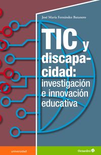 Produktbild: TIC y discapacidad: investigación e inovación educativa