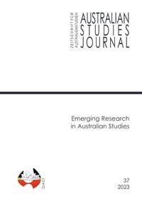 Produktbild: Australian Studies Journal | Zeitschrift f&uuml;r Australienstudien / Emerging Research in Australian Studies