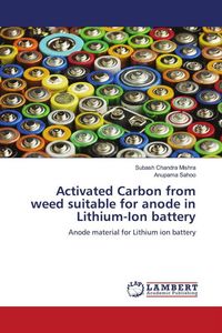 Produktbild: Activated Carbon from weed suitable for anode in Lithium-Ion battery
