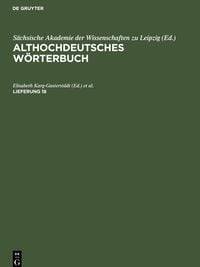 Produktbild: Althochdeutsches W&ouml;rterbuch, Lieferung 18, Althochdeutsches W&ouml;rterbuch Lieferung 18