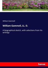 Produktbild: William Gammell, LL. D.