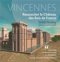 Produktbild: Vincennes, ressusciter le chateau
