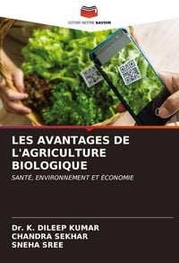 Produktbild: Les Avantages De L'agriculture Biologique