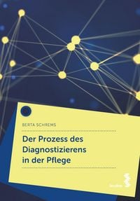 Produktbild: Der Prozess des Diagnostizierens in der Pflege