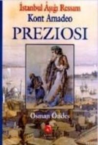 Produktbild: Istanbul Asigi Ressam Kont Amadeo Preziosi