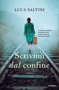 Produktbild: Scrivimi dal confine