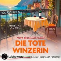 Produktbild: Mira Belgusto und die tote Winzerin - Italien-Genusskrimis, Teil 1