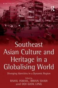 Produktbild: Southeast Asian Culture and Heritage in a Globalising World