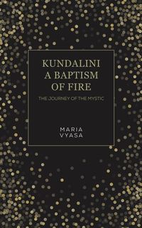 Produktbild: Kundalini - A Baptism of Fire