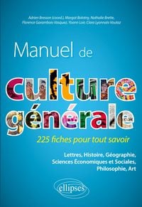 Produktbild: Manuel de culture g&eacute;n&eacute;rale. 225 fiches pour tout savoir