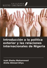 Produktbild: Introducci&oacute;n a la pol&iacute;tica exterior y las relaciones internacionales de Nigeria