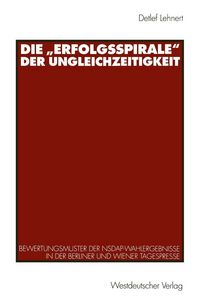 Produktbild: Die "Erfolgsspirale" der Ungleichzeitigkeit