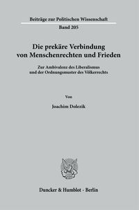 Produktbild: Die prek&auml;re Verbindung von Menschenrechten und Frieden.