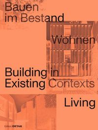 Produktbild: Bauen im Bestand. Wohnen / Building in Existing Contexts. Living