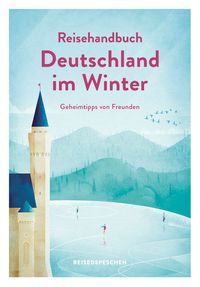 Produktbild: Reisehandbuch Deutschland im Winter - Reisef&uuml;hrer