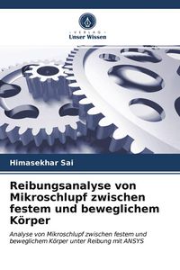 Produktbild: Reibungsanalyse von Mikroschlupf zwischen festem und beweglichem K&ouml;rper