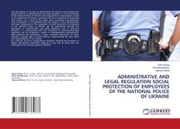 Produktbild: Administrative and Legal Regulation Social Protection Of Employees Of The National Police Of Ukraine
