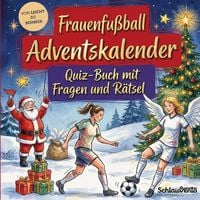 Produktbild: Frauenfu&szlig;ball-Adventskalender: Quiz-Buch mit Fragen und R&auml;tsel