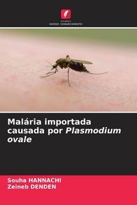 Produktbild: Mal&aacute;ria importada causada por Plasmodium ovale