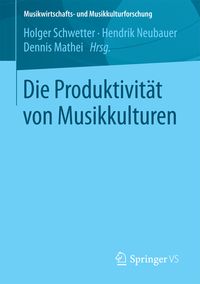 Produktbild: Die Produktivit&auml;t von Musikkulturen