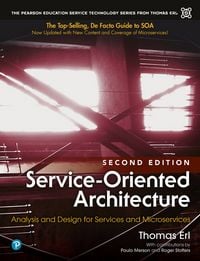 Produktbild: Service-Oriented Architecture: Analysis and Design for Services and Microservices