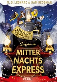 Produktbild: Abenteuer-Express (Band 4) - Gefahr im Mitternachtsexpress