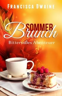 Produktbild: Sommerbrunch - Bitters&uuml;&szlig;es Abenteuer