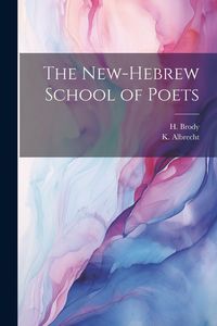Produktbild: The New-Hebrew School of Poets