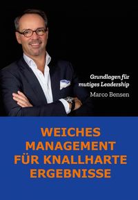 Produktbild: Weiches Management f&uuml;r knallharte Ergebnisse