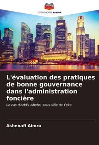 Produktbild: L'&eacute;valuation des pratiques de bonne gouvernance dans l'administration fonci&egrave;re