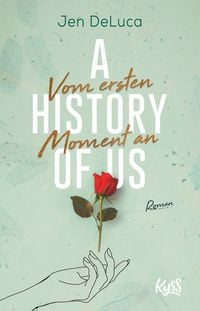 Produktbild A History of Us ¿ Vom ersten Moment an