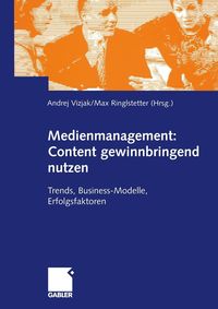 Produktbild: Medienmanagement: Content gewinnbringend nutzen
