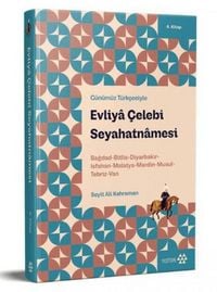 Produktbild: G&uuml;n&uuml;m&uuml;z T&uuml;rkcesiyle Evliya Celebi Seyahatnamesi 4. Kitap